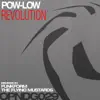 Pow-Low - Revolution - Single